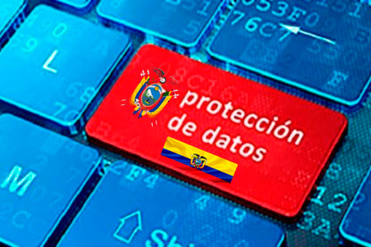 Ley Orgánica de Protección de datos personales en Ecuador